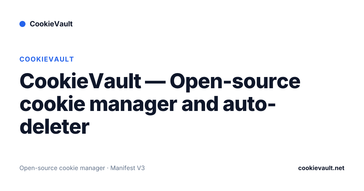 CookieVault — The modern MV3 cookie toolkit (Editor + Guardian)